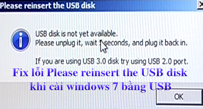 Tích hợp USB3.0 trên win7 sửa lỗi Please reinsert the USB disk