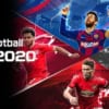 eFootball PES 2020 Full – Hướng dẫn tải về và cài đặt