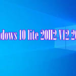 Windows 10 Lite v12 2021