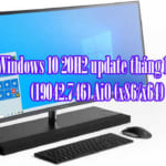 Windows 10 20H2 update tháng 1/2021(19042.746) AiO (x86/x64)