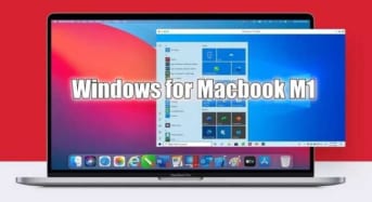 Cài Windows trên Macbook M1 (chip Silicon)