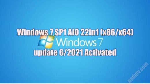 Windows 7 SP1 AIO 22in1 (x86/x64) update 6/2021 Activated