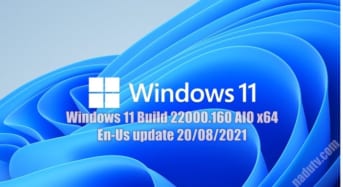 Windows 11 Build 22000.160 AIO x64 En-Us update 20/08/2021