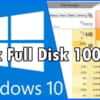 Full disk 100% trên Windows