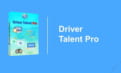 Cập nhật Driver Talent Pro 8.1.7.18 cho Windows