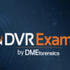 Phục hồi dữ liệu camera CCTV với DVR Examiner 3.7.0