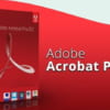 Chỉnh sửa file PDF Adobe Acrobat Pro DC 2023