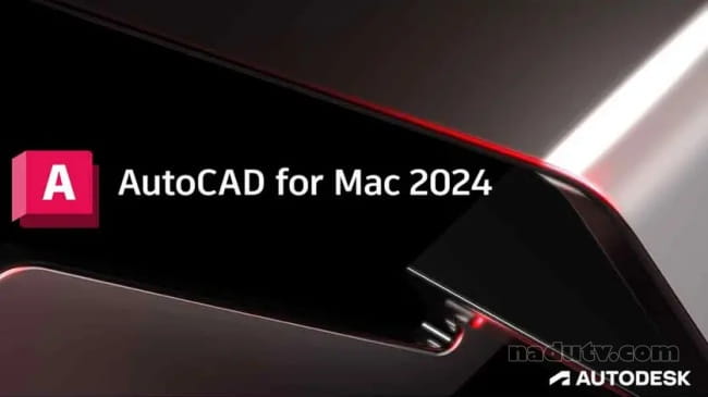 AutoCAD 2024.0.1 cho MacOs