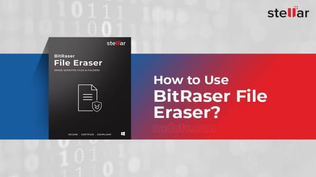 Xoá dữ liệu BitRaser File Eraser Standard an toàn